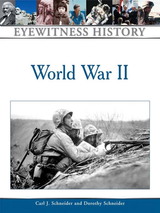 Title details for World War II by Carl J. Schneider - Available